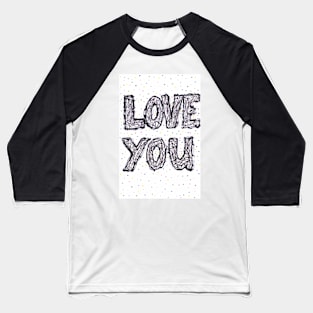 Love U Baseball T-Shirt